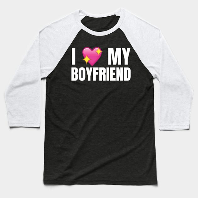 I LOVE MY BOYFRIEND2 Baseball T-Shirt by Goth Angels